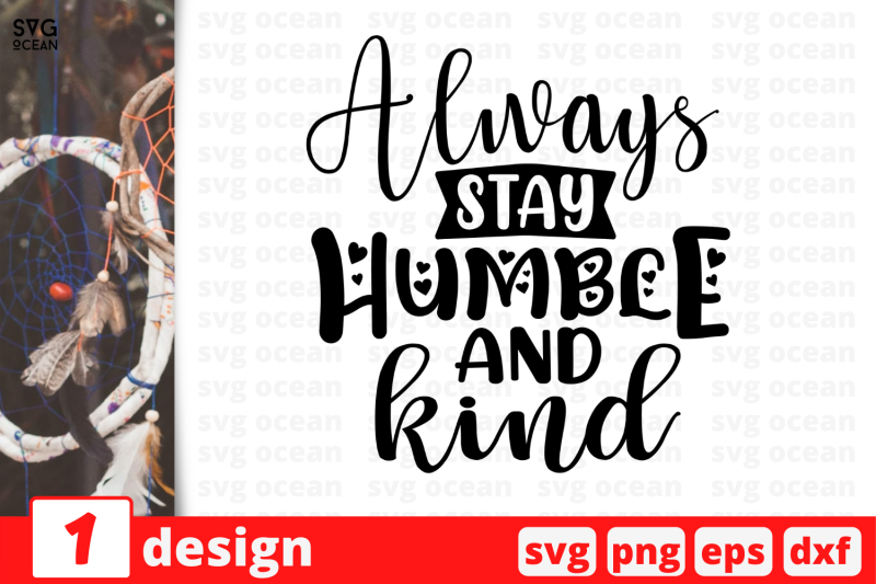 always-stay-humble-and-kind-inspiration-quotes-cricut-svg