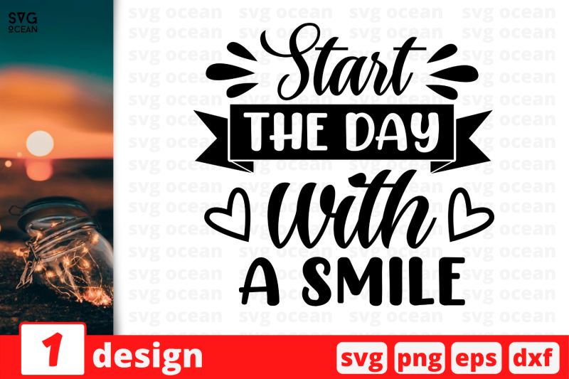 start-the-day-with-a-smile-nbsp-inspiration-quotes-cricut-svg