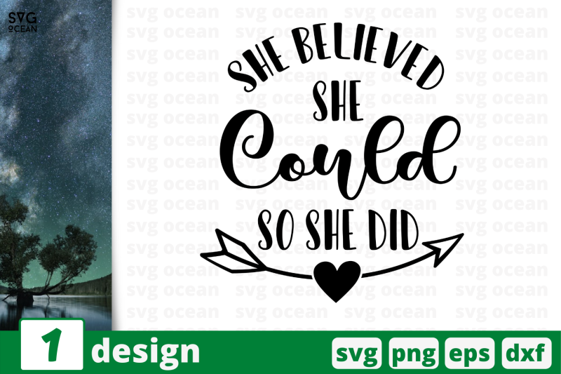 she-believed-she-could-so-she-did-nbsp-inspiration-quotes-cricut-svg