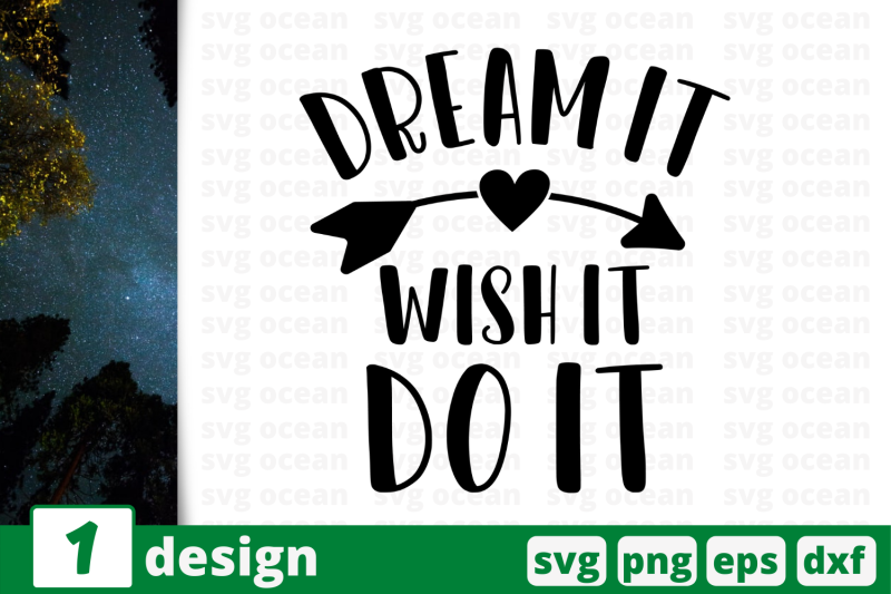 dream-it-wish-it-do-it-nbsp-inspiration-quotes-cricut-svg