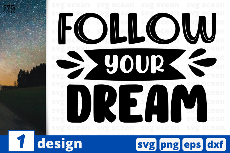 follow-your-dream-nbsp-inspiration-quotes-cricut-svg