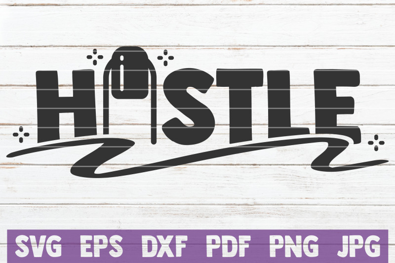 hustle-svg-cut-file