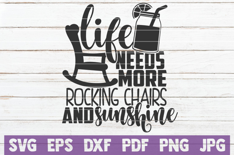 life-needs-more-rocking-chairs-and-sunshine-svg-cut-file