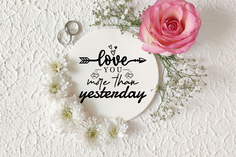 love-you-more-than-yesterday-anniversary-svg-wedding-svg