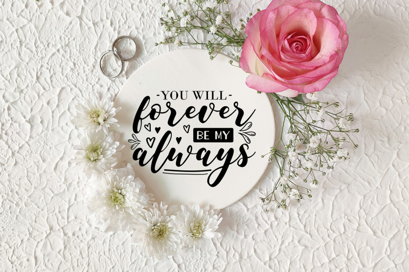 you-will-forever-be-my-always-anniversary-svg-wedding-svg