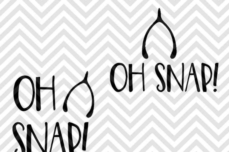 oh-snap-wishbone-thanksgiving-svg-and-dxf-cut-file-png-download-file-cricut-silhouette
