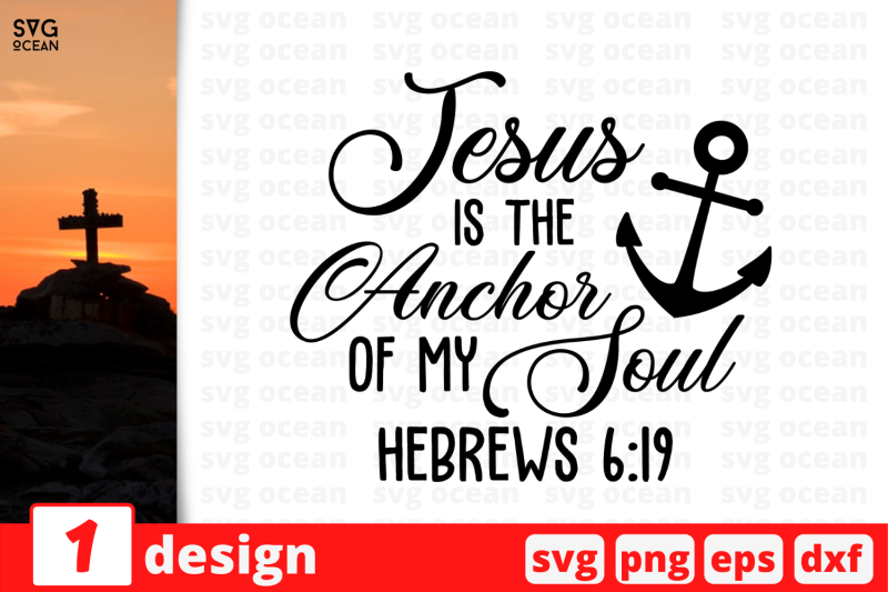 jesus-is-the-anchor-of-my-soul-hebrews-6-19-nbsp-christian-bible-quote