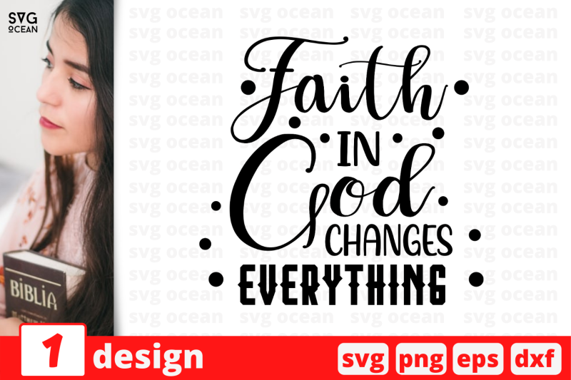 faith-in-god-changes-everything-nbsp-christian-bible-quote