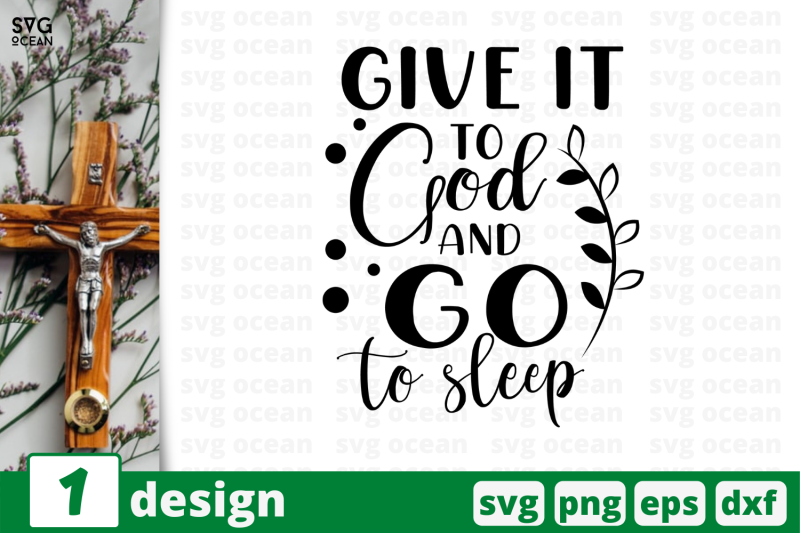 give-it-to-god-and-go-to-sleep-nbsp-christian-bible-quote