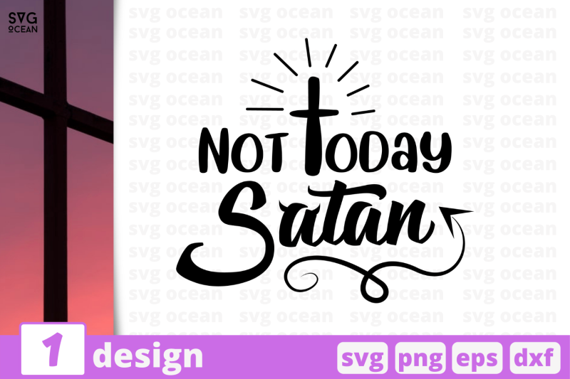 not-today-satan-nbsp-christian-bible-quote