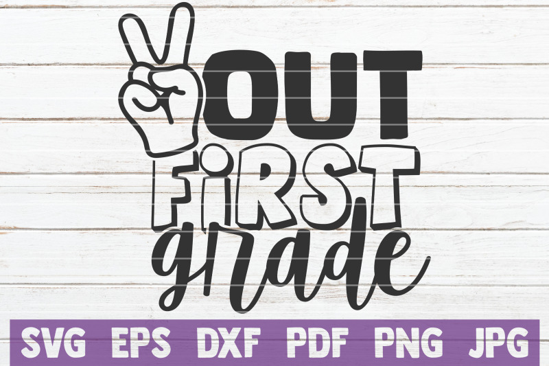 out-first-grade-svg-cut-file