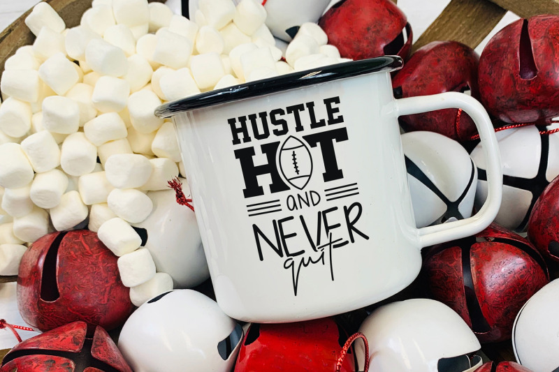 Download Hustle Hit And Never Quit, Football SVG, Football Quotes ...