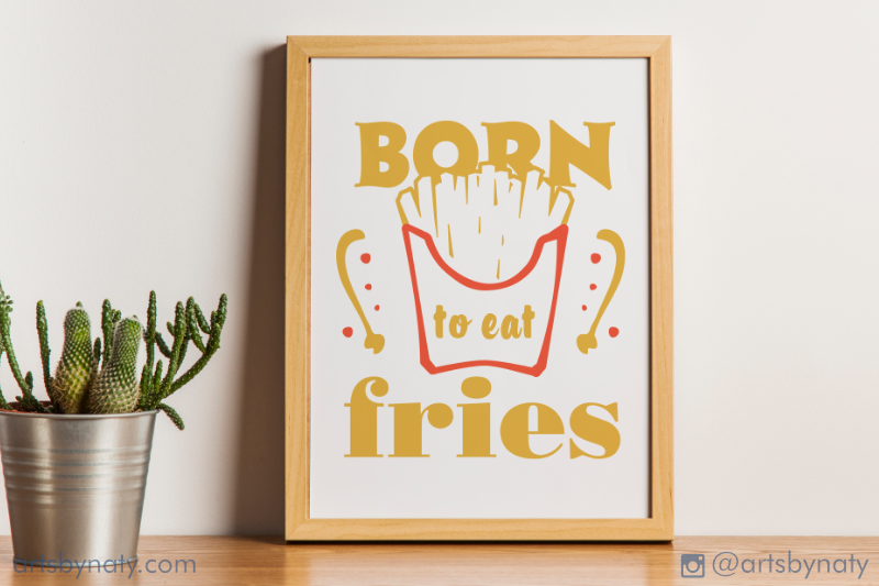 born-to-eat-fries-funny-food-quote-svg-illustration