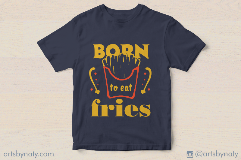 born-to-eat-fries-funny-food-quote-svg-illustration