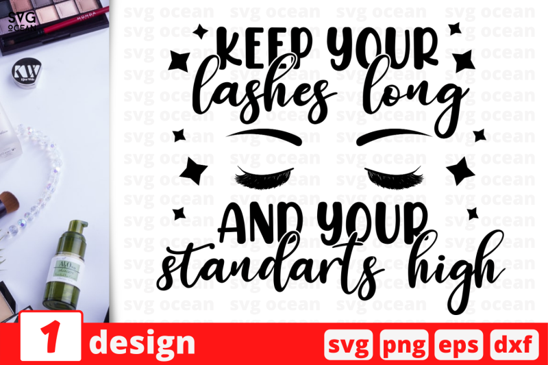 keep-your-lashes-long-and-your-standarts-high-nbsp-makeup-quote