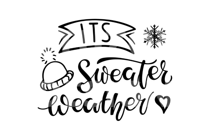 its-sweater-weather-svg-png-eps-hand-drawn-lettering-sketch