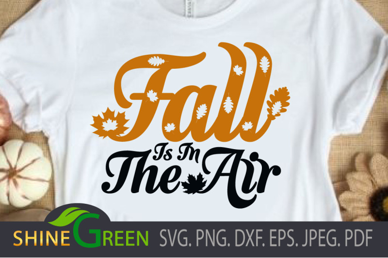 fall-svg-fall-is-in-the-air-oak-leaves-png-eps-dxf