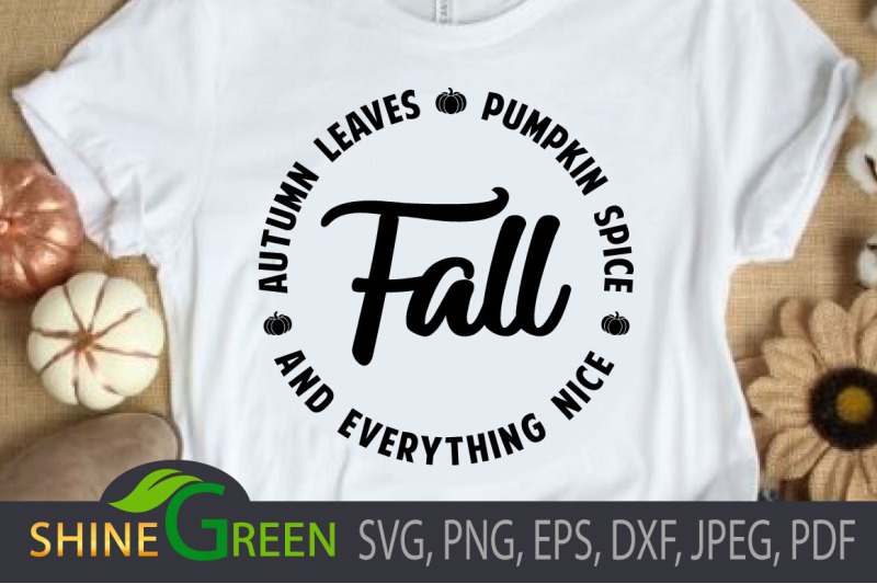fall-svg-pumpkin-spice-and-everything-nice-png-dxf-eps
