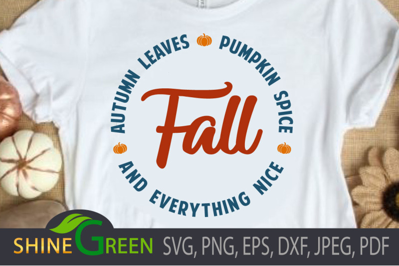 fall-svg-pumpkin-spice-and-everything-nice-png-dxf-eps