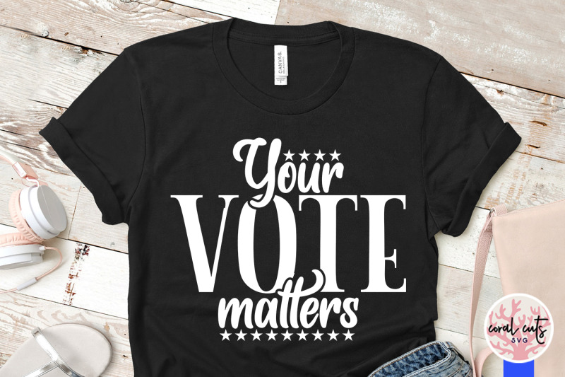 your-vote-matters-us-election-svg-eps-dxf-png