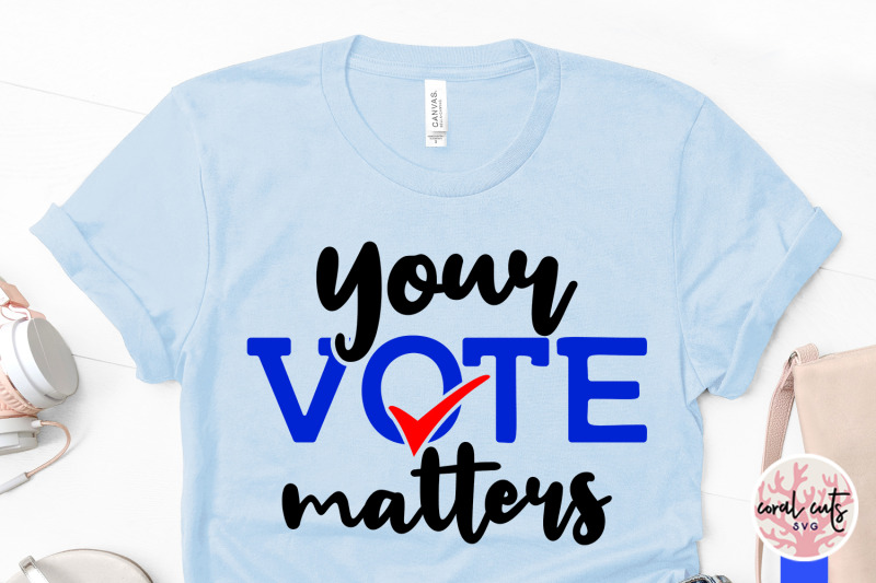 your-vote-matters-us-election-svg-eps-dxf-png
