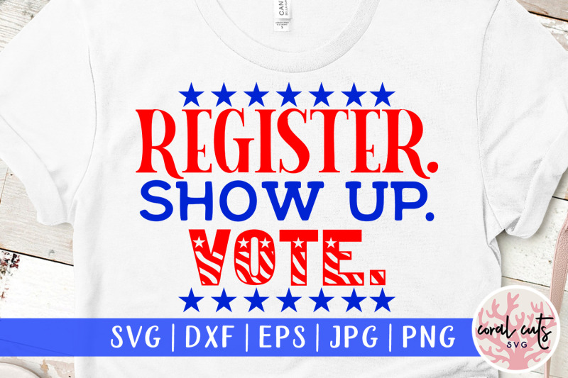 register-show-up-vote-us-election-svg-eps-dxf-png-us-election-svg