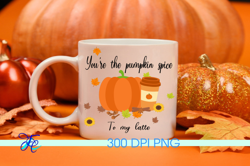 you-039-re-the-pumpkin-spice-to-my-latte