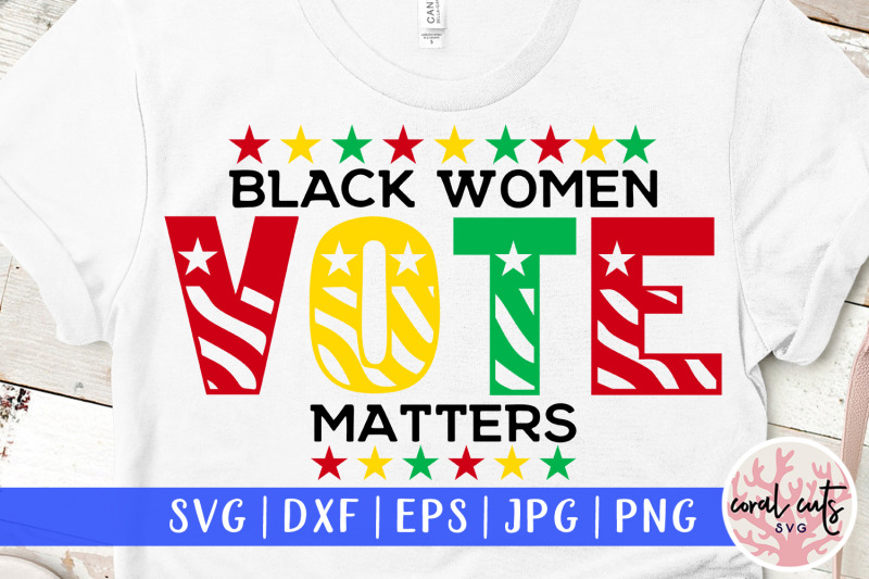 black-women-vote-matters-us-election-svg-eps-dxf-png