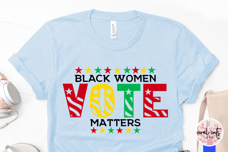 black-women-vote-matters-us-election-svg-eps-dxf-png