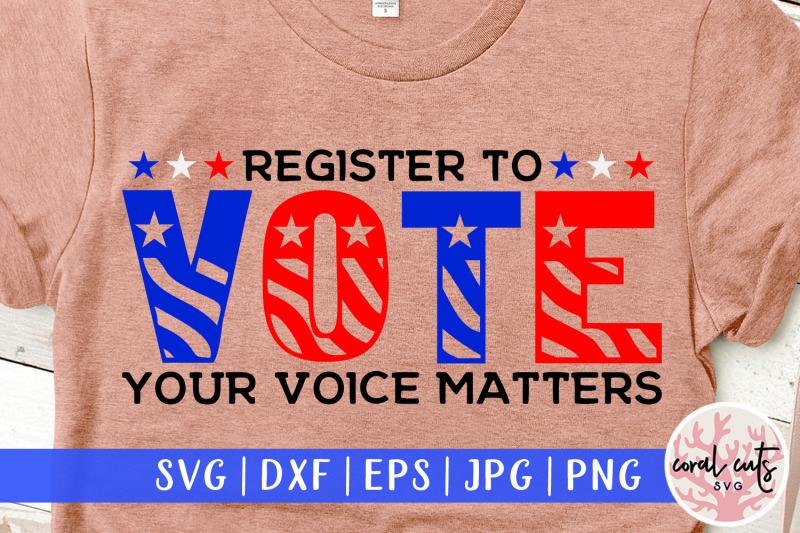 register-to-vote-your-voice-matters-us-election-svg-eps-dxf-png