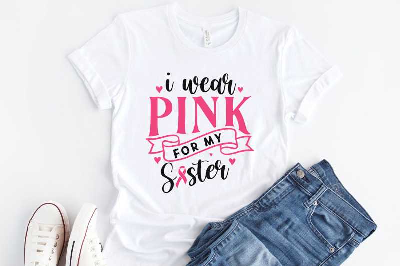 i-wear-pink-for-my-sister-awareness-breast-cancer-svg