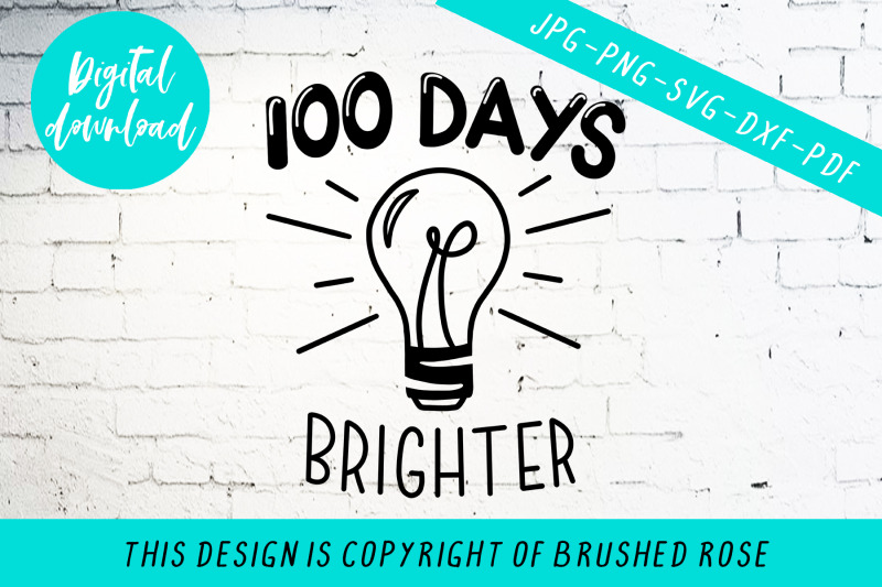 100-days-brighter-svg-cut-file-for-100-days-of-school