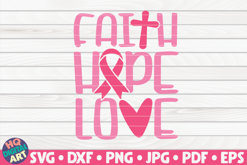 faith-hope-love-svg-cancer-awareness-quote
