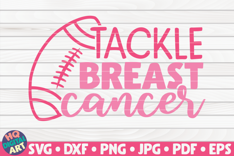 tackle-breast-cancer-svg-cancer-awareness-quote