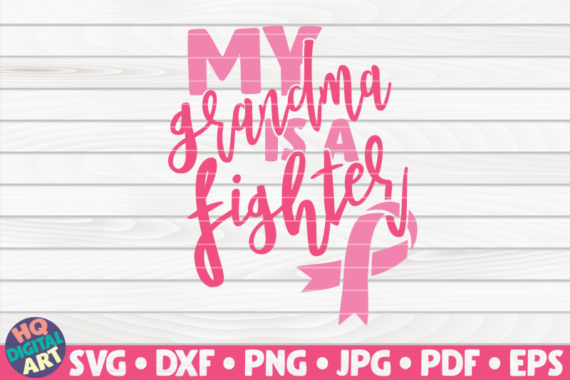 my-grandma-is-a-fighter-svg-cancer-awareness-quote
