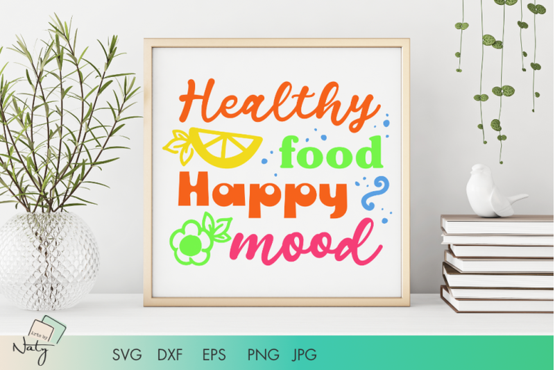 healthy-food-happy-mood-svg-quote-illustration
