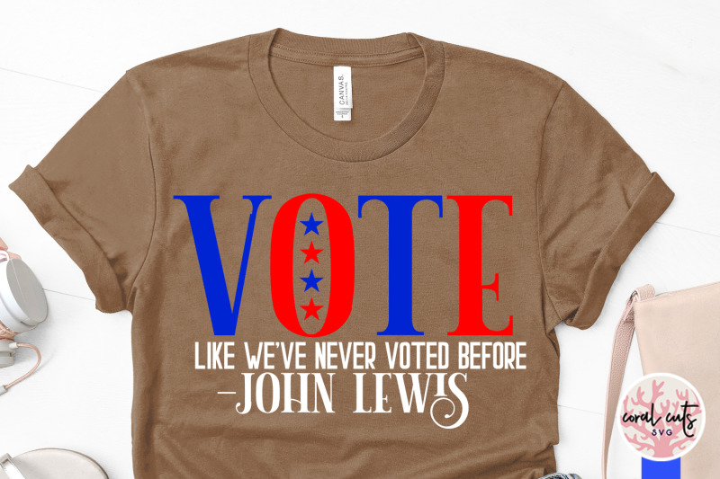 vote-like-we-039-ve-never-voted-before-us-svg