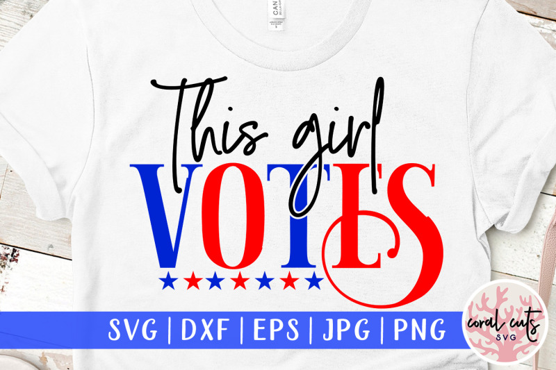 this-girl-votes-us-election-svg-eps-dxf-png