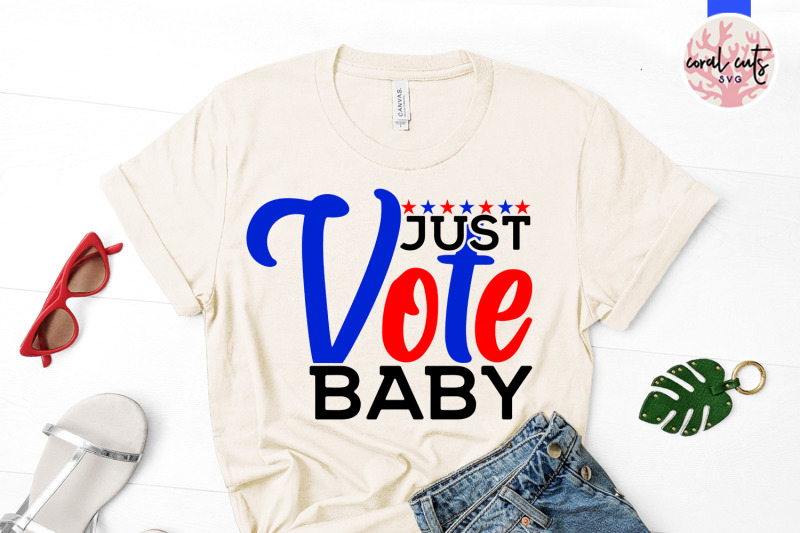 just-vote-baby-us-election-svg-eps-dxf-png