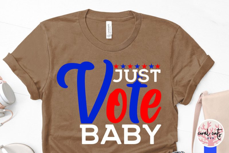 just-vote-baby-us-election-svg-eps-dxf-png