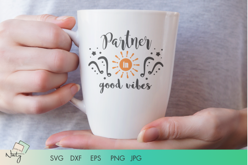 partner-in-good-vibes-friendship-quote-svg-and-sublimation