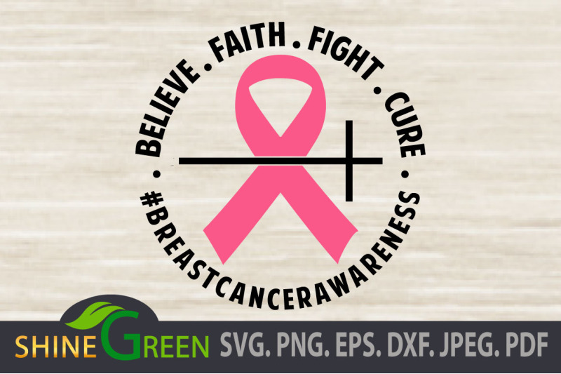 breast-cancer-svg-faith-believe-fight-cure-breastcancerawareness