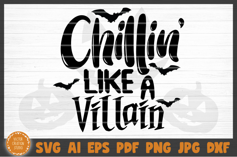 chillin-like-a-villain-halloween-svg-cut-file