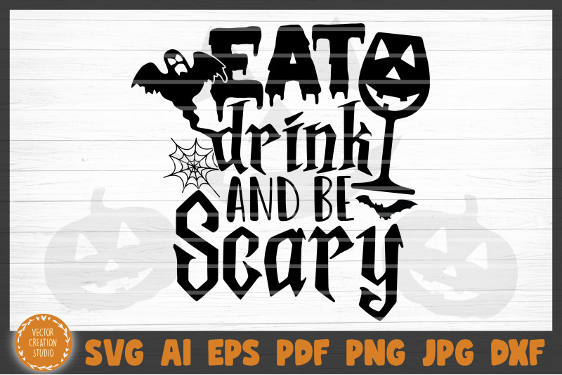 eat-drink-and-be-scary-halloween-svg-cut-file