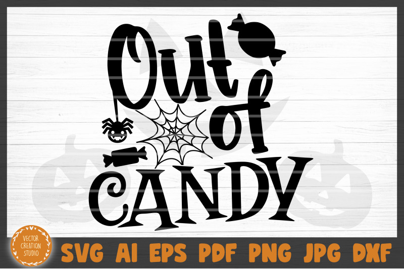 out-of-candy-halloween-svg-cut-file