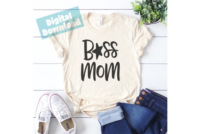 boss-mom-cricut-files-for-crafting-shirts-and-more
