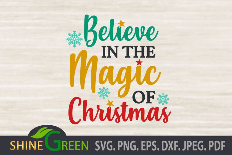 believe-in-the-magic-of-christmas-svg-quote-dxf-eps-png