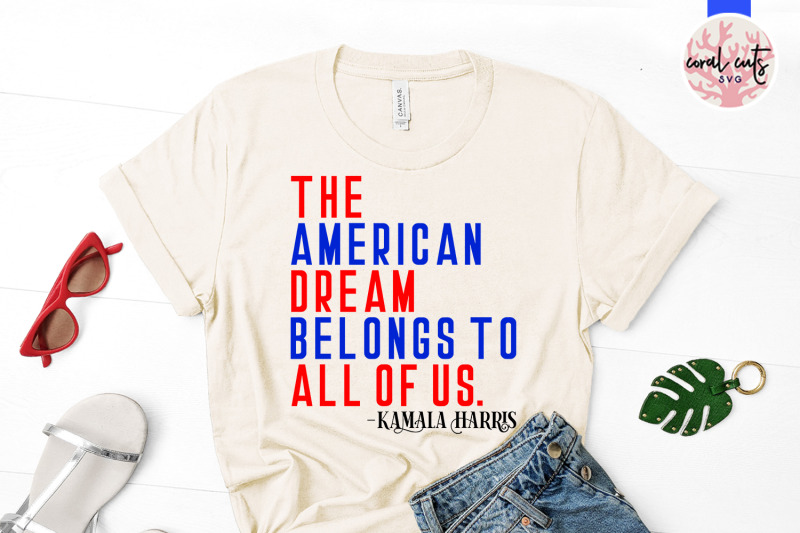 the-american-dream-belongs-to-all-of-us-kamala-harris