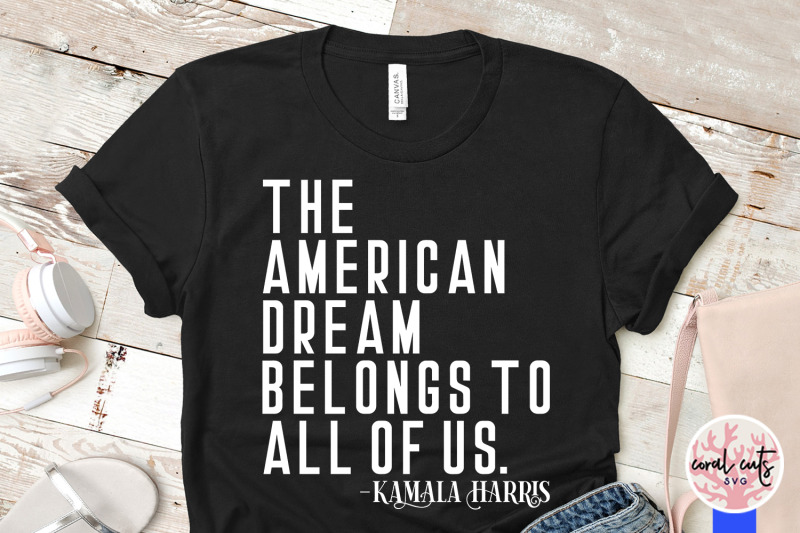 the-american-dream-belongs-to-all-of-us-kamala-harris