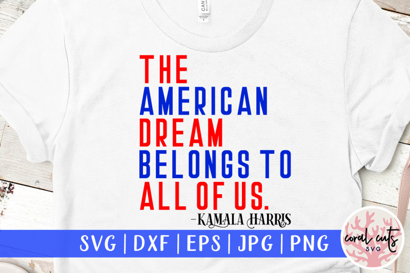 the-american-dream-belongs-to-all-of-us-kamala-harris